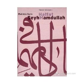 HATTAT ŞEYH HAMDULLAH - MUHITTIN SERIN