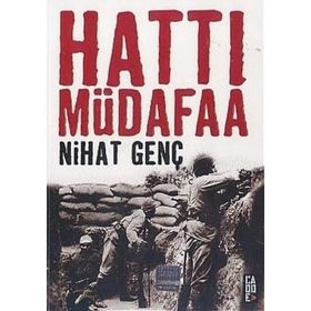 HATTI MÜDAFAA - NIHAT GENÇ