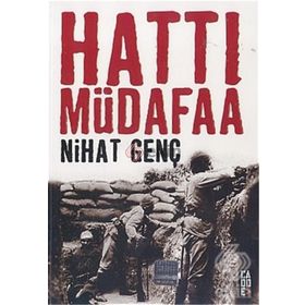 HATTI MÜDAFAA - NIHAT GENÇ