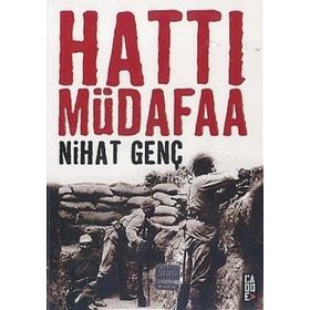HATTI MÜDAFAA - NIHAT GENÇ