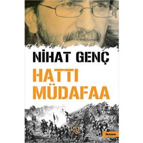 HATTI MÜDAFAA - NIHAT GENÇ