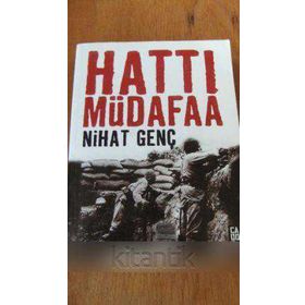 HATTI MÜDAFAA - NIHAT GENÇ