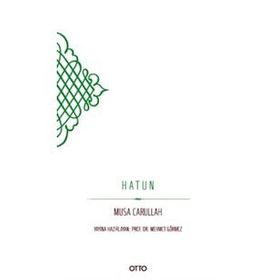 Hatun - Musa Carullah