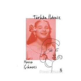 Hava Çıkmazı - Türkan İldeniz