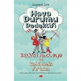 Hava Durumu Dedektifi Kelvin Mccloud ve Sahildeki Fırtına - Michael Erb