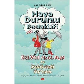 Hava Durumu Dedektifi Kelvin Mccloud ve Sahildeki Fırtına - Michael Erb