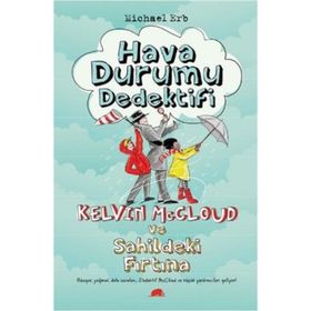 Hava Durumu Dedektifi Kelvin Mccloud ve Sahildeki Fırtına - Michael Erb