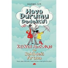 Hava Durumu Dedektifi Kelvin Mccloud ve Sahildeki Fırtına - Michael Erb