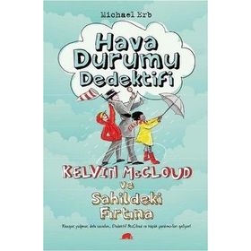 Hava Durumu Dedektifi Kelvin Mccloud ve Sahildeki Fırtına - Michael Erb