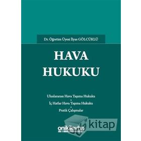 Hava Hukuku / İlyas Gölcüklü