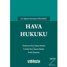 Hava Hukuku / İlyas Gölcüklü