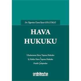 Hava Hukuku / İlyas Gölcüklü