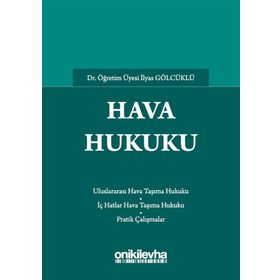 Hava Hukuku / İlyas Gölcüklü