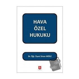 Hava Özel Hukuku - Sinan Misili