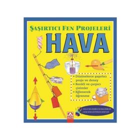 Hava - Şaşırtıcı Fen Projeleri - Sally Hewitt