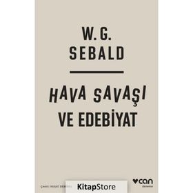 Hava Savaşı ve Edebiyat - W. G. Sebald