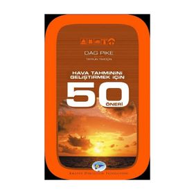 HAVA TAHMININI GELIŞTIRMEK İÇIN 50 ÖNERI - DAG PIKE