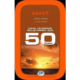 HAVA TAHMININI GELIŞTIRMEK İÇIN 50 ÖNERI - DAG PIKE