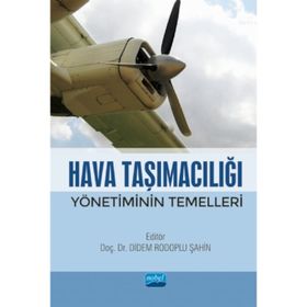 Hava Taşımacılığı Yönetiminin Temelleri - Kolektif