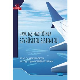 Hava Taşımacılığında Seyrüsefer Sistemleri Nobel Akademik Yayıncılık