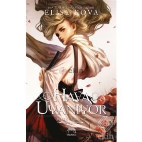Hava Uyanıyor - Elise Kova