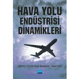 Hava Yolu Endüstrisi Dinamikleri - Nobel Yayınevi