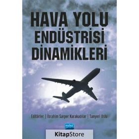 Hava Yolu Endüstrisi Dinamikleri - Nobel Yayınevi
