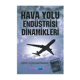 Hava Yolu Endüstrisi Dinamikleri - Nobel Yayınevi