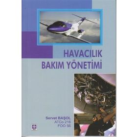 HAVACILIK BAKIM YÖNETİMİ - SERVET BAŞOL