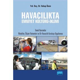 Havacılıkta Emniyet Kültürü-İklimi - Vahap Önen