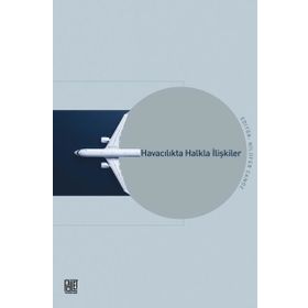 Havacılıkta Halkla İlişkiler, Nilüfer Canöz, Palet Yayınları