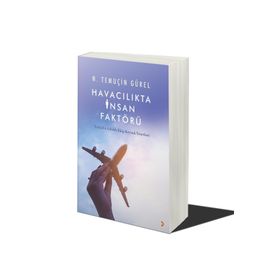 Havacılıkta İnsan Faktörleri - Vahap Önen - Z. Benan Böke