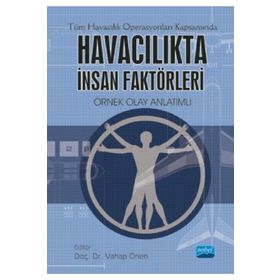 Havacılıkta İnsan Faktörleri - Vahap Önen - Z. Benan Böke