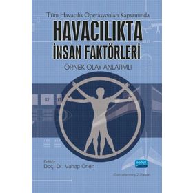 Havacılıkta İnsan Faktörleri - Vahap Önen - Z. Benan Böke
