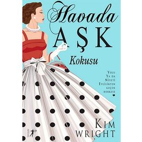 Havada Aşk Kokusu - Kim Wright