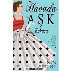 Havada Aşk Kokusu - Kim Wright