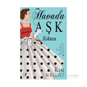 Havada Aşk Kokusu - Kim Wright