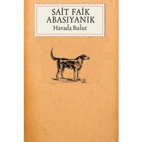 Havada Bulut - Sait Faik Abasıyanık