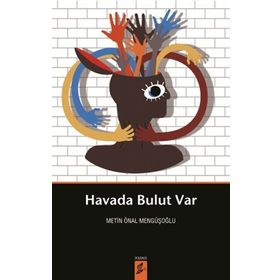 HAVADA BULUT VAR - METIN ÖNAL MENGÜŞOĞLU