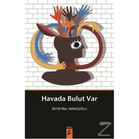 HAVADA BULUT VAR - METIN ÖNAL MENGÜŞOĞLU