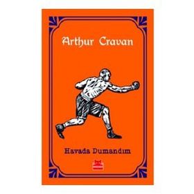 Havada Dumandım - Arthur Cravan