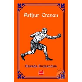 Havada Dumandım - Arthur Cravan