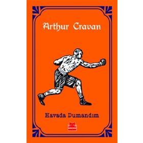 Havada Dumandım - Arthur Cravan