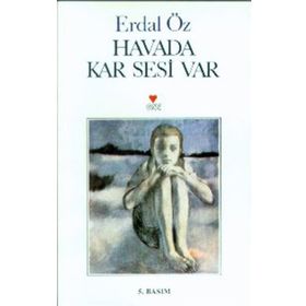 HAVADA KAR SESI VAR - ERDAL ÖZ
