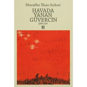 Havada Yanan Güvercin - Muzaffer İlhan Erdost