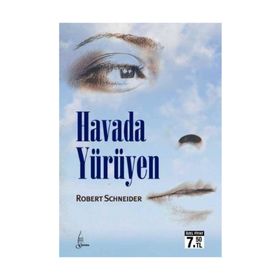 HAVADA YÜRÜYEN - ROBERT SCHNEIDER