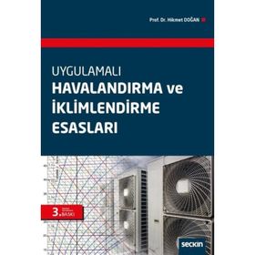 HAVALANDIRMA VE İKLİMLENDİRME ESASLARI - HIKMET DOĞAN