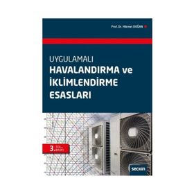 HAVALANDIRMA VE İKLİMLENDİRME ESASLARI - HIKMET DOĞAN