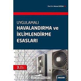 HAVALANDIRMA VE İKLİMLENDİRME ESASLARI - HIKMET DOĞAN