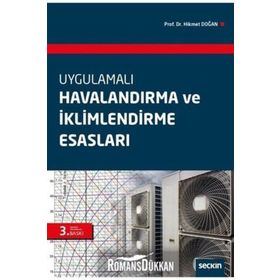 HAVALANDIRMA VE İKLİMLENDİRME ESASLARI - HIKMET DOĞAN